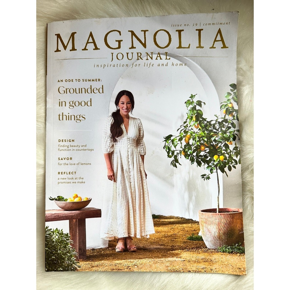 The Magnolia Journal Magazine HGTV's Fixer Upper House Joanna Gaines Issue 19